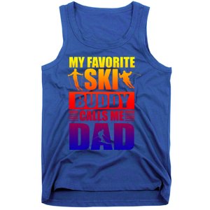 Favorite Ski Buddy Dad Son Winter Sport Skiing Fathers Day Gift Tank Top