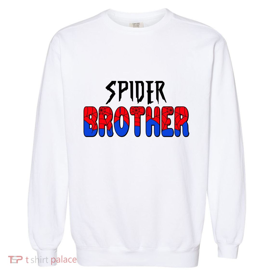 Funny Spider Brother Matching Family Shirts Garment-Dyed Sweatshirt
