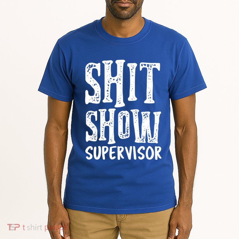 Funny Supervisor Boss Ager Mom Dad Teacher Nurse Gift Tall T-Shirt