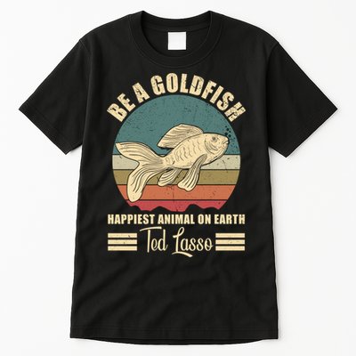 Funny Soccer, Be A Goldfish, Ted, Coach, Motivation, Lasso Tall T-Shirt