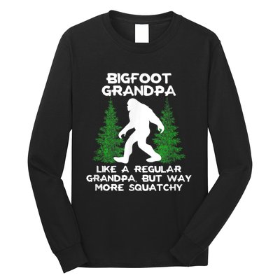 Funny Sasquatch Bigfoot Fathers Day Bigfoot Grandpa Long Sleeve Shirt