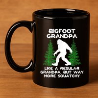 Funny Sasquatch Bigfoot Fathers Day Bigfoot Grandpa 11oz C Handle Ceramic Mug