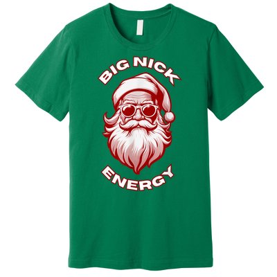 Funny Santa Big Nick Energy Christmas Gift Premium T-Shirt