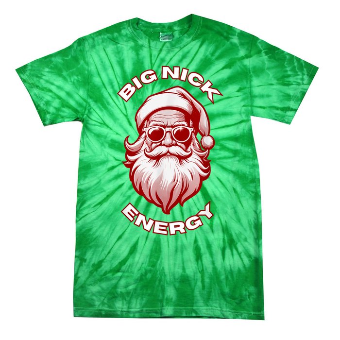 Funny Santa Big Nick Energy Christmas Gift Tie-Dye T-Shirt