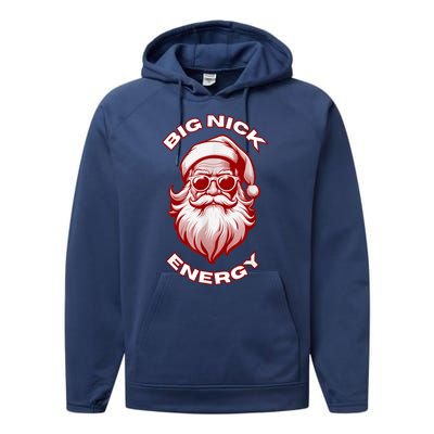 Funny Santa Big Nick Energy Christmas Gift Performance Fleece Hoodie