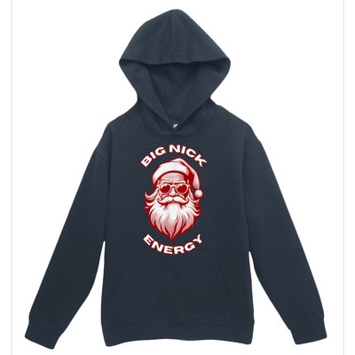 Funny Santa Big Nick Energy Christmas Gift Urban Pullover Hoodie