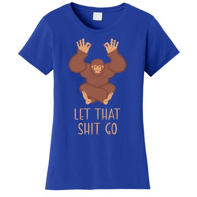 Funny Spiritual Bigfoot Let That Shit Go Sasquatch Lotus Cool Gift Women's T-Shirt