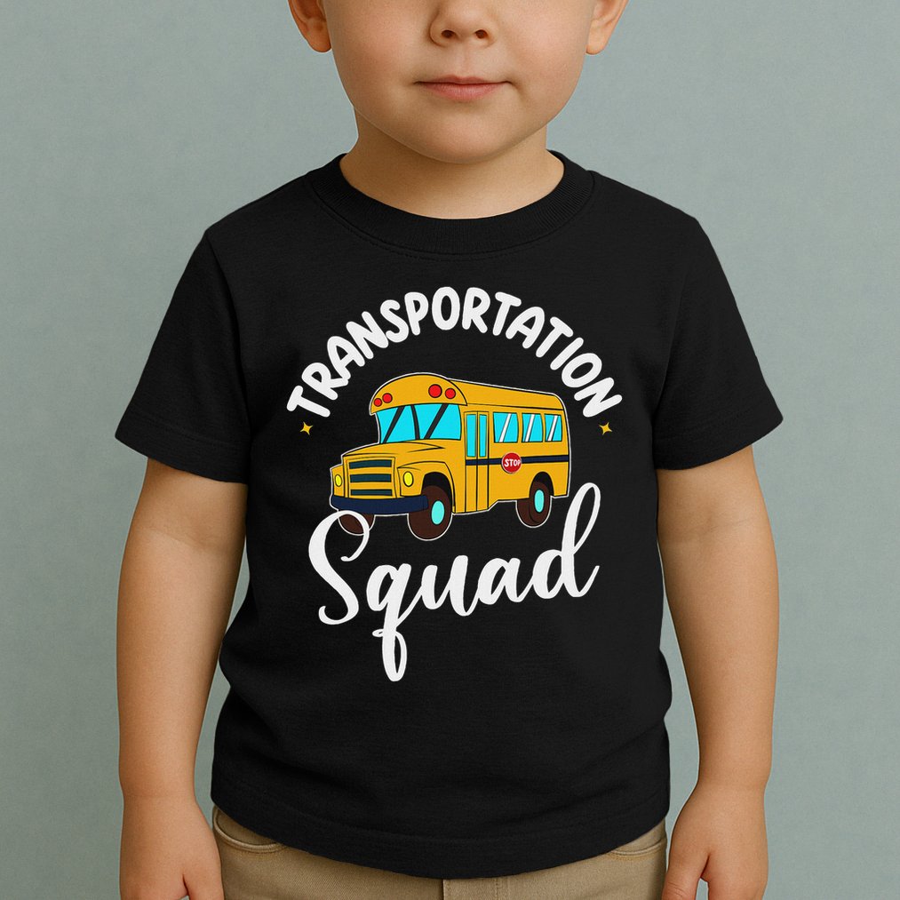 Funny School Bus Driver Back To School Transportation Squad Toddler T-Shirt