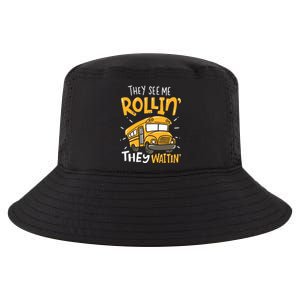 Funny School Bus Driver They See Me Rollin They Waitin Cool Comfort Performance Bucket Hat