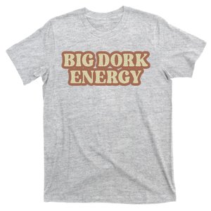 Funny Saying Big Dork Energy 70s Retro Style T-Shirt