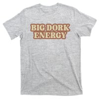 Funny Saying Big Dork Energy 70s Retro Style T-Shirt