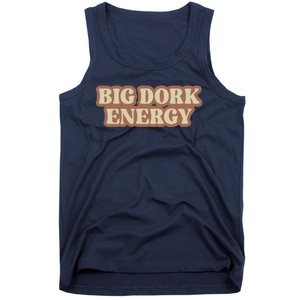 Funny Saying Big Dork Energy 70s Retro Style Tank Top