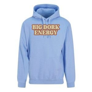 Funny Saying Big Dork Energy 70s Retro Style Unisex Surf Hoodie