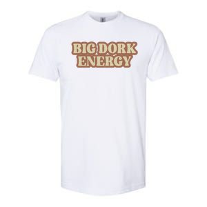 Funny Saying Big Dork Energy 70s Retro Style Softstyle CVC T-Shirt