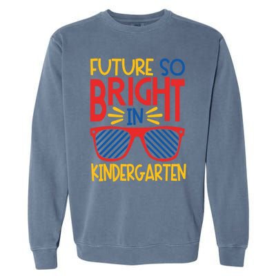 Future So Bright In Kindergarten Sunglasses And Teacher Gift Garment-Dyed Sweatshirt