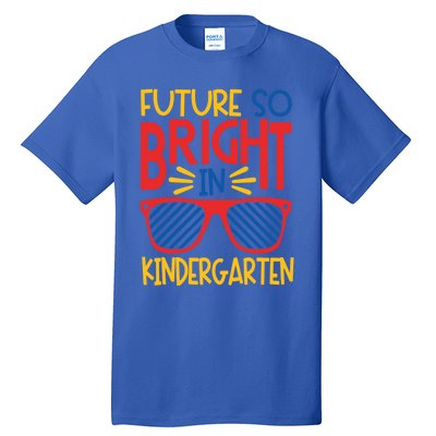 Future So Bright In Kindergarten Sunglasses And Teacher Gift Tall T-Shirt