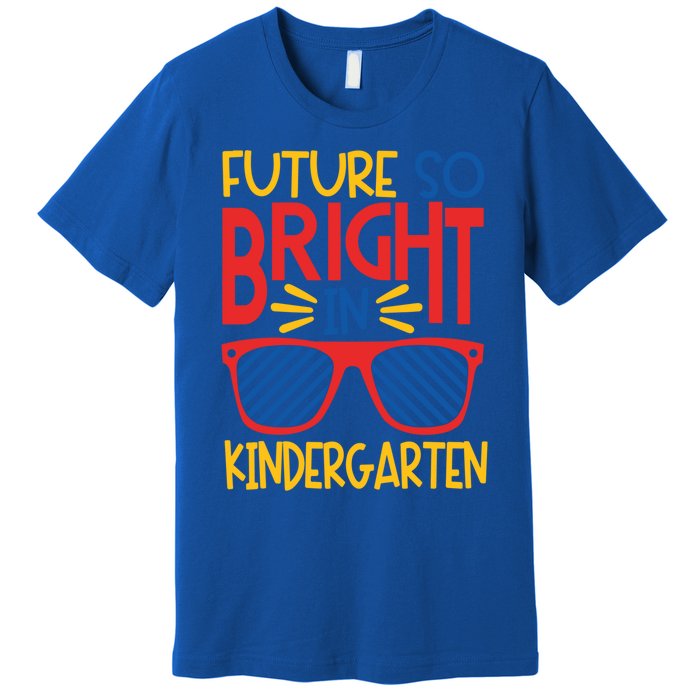 Future So Bright In Kindergarten Sunglasses And Teacher Gift Premium T-Shirt