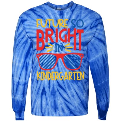 Future So Bright In Kindergarten Sunglasses And Teacher Gift Tie-Dye Long Sleeve Shirt