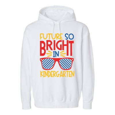 Future So Bright In Kindergarten Sunglasses And Teacher Gift Garment-Dyed Fleece Hoodie