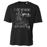 Funny Spicy Books I Like My Books Spicy And My Coffee Icy Cooling Performance Crew T-Shirt