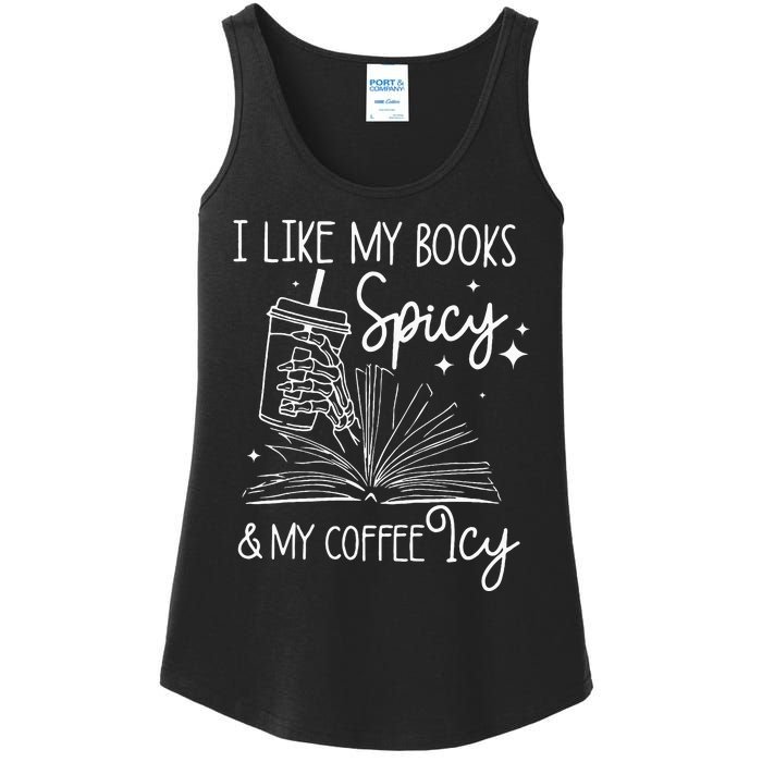 Funny Spicy Books I Like My Books Spicy And My Coffee Icy Ladies Essential Tank