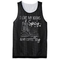 Funny Spicy Books I Like My Books Spicy And My Coffee Icy Mesh Reversible Basketball Jersey Tank