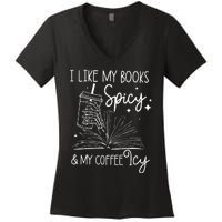 Funny Spicy Books I Like My Books Spicy And My Coffee Icy Women's V-Neck T-Shirt