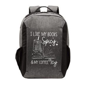 Funny Spicy Books I Like My Books Spicy And My Coffee Icy Vector Backpack