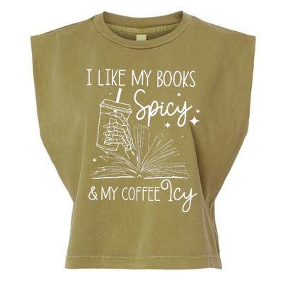 Funny Spicy Books I Like My Books Spicy And My Coffee Icy Garment-Dyed Women's Muscle Tee