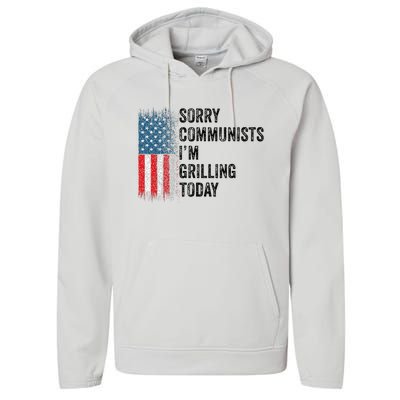 Funny Sorry Communists IM Grilling Today Vintage Performance Fleece Hoodie