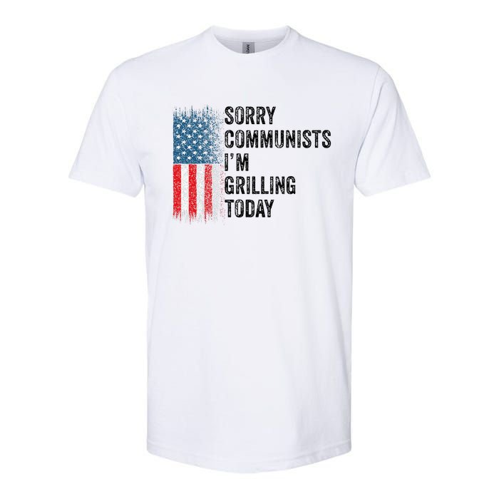 Funny Sorry Communists IM Grilling Today Vintage Softstyle CVC T-Shirt