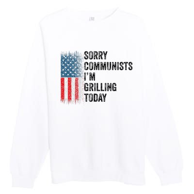 Funny Sorry Communists IM Grilling Today Vintage Premium Crewneck Sweatshirt