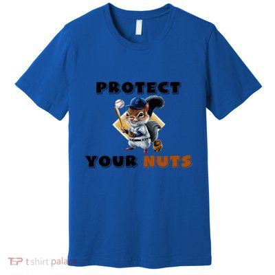 Funny Squirrel Catcher Protect Your Nuts Baseball Gift Premium T-Shirt