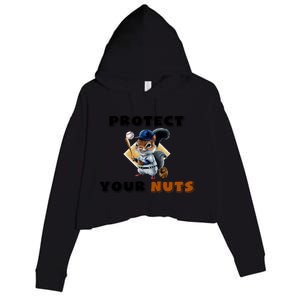 Funny Squirrel Catcher Protect Your Nuts Baseball Gift Crop Fleece Hoodie