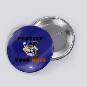 Funny Squirrel Catcher Protect Your Nuts Baseball Gift Button