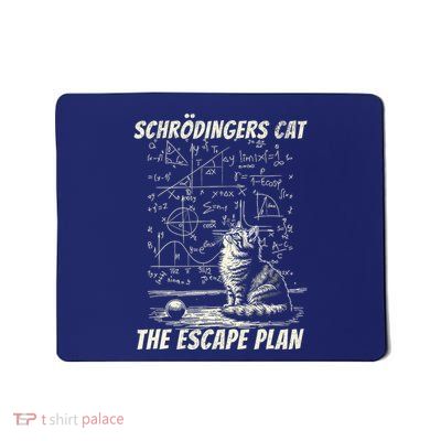Funny SchröDingerS Cat Escape Plan Science Design Mousepad