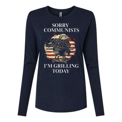 Funny Sorry Communists IM Grilling Today Womens Cotton Relaxed Long Sleeve T-Shirt