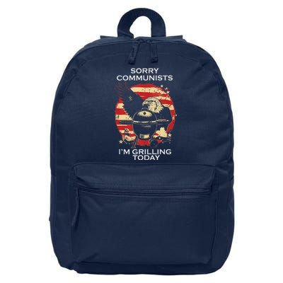 Funny Sorry Communists IM Grilling Today 16 in Basic Backpack