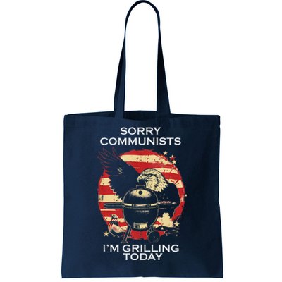 Funny Sorry Communists IM Grilling Today Tote Bag