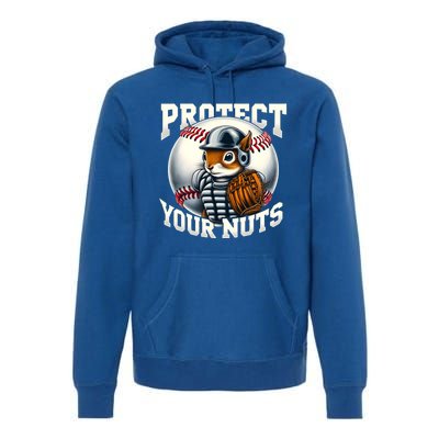 Funny Squirrel Catcher Protect Your Nuts Baseball Lover Gift Premium Hoodie