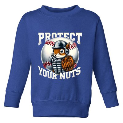 Funny Squirrel Catcher Protect Your Nuts Baseball Lover Gift Toddler Sweatshirt