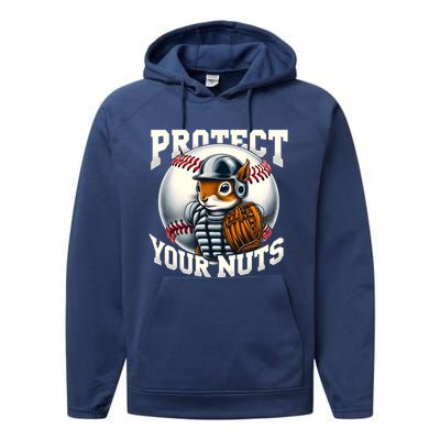 Funny Squirrel Catcher Protect Your Nuts Baseball Lover Gift Performance Fleece Hoodie