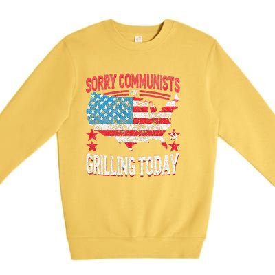 Funny Sorry Communists IM Grilling Today Premium Crewneck Sweatshirt