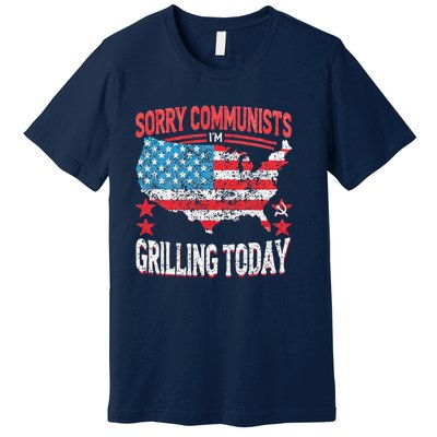 Funny Sorry Communists IM Grilling Today Premium T-Shirt