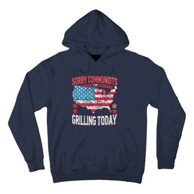 Funny Sorry Communists IM Grilling Today Tall Hoodie