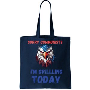 Funny Sorry Communists IM Grilling Today Tote Bag