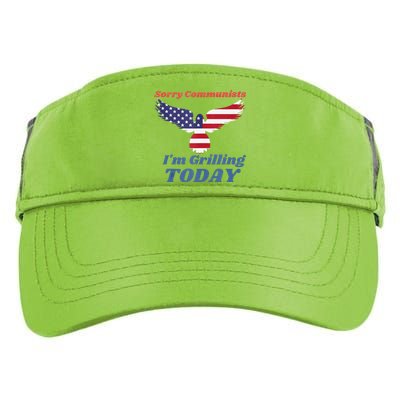 Funny Sorry Communists IM Grilling Today Adult Drive Performance Visor