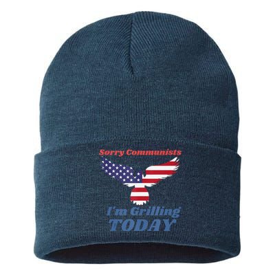 Funny Sorry Communists IM Grilling Today Sustainable Knit Beanie