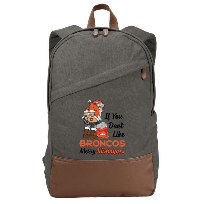 Funny Santa Claus Merry Kiss My Ass If You Dont Like Broncos Merry Christmas Cotton Canvas Backpack