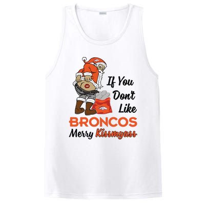 Funny Santa Claus Merry Kiss My Ass If You Dont Like Broncos Merry Christmas PosiCharge Competitor Tank